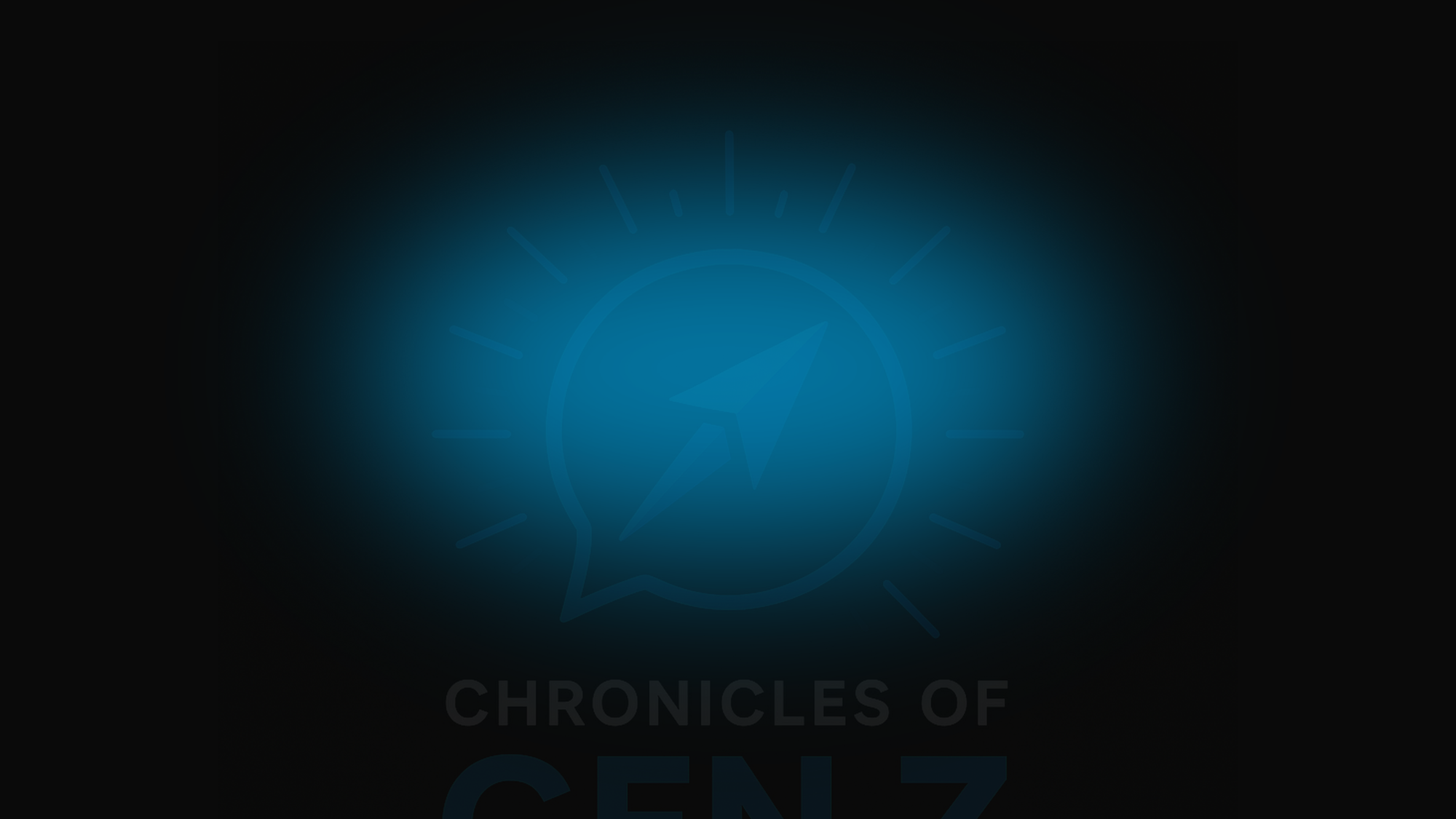 Chronicles of Gen Z